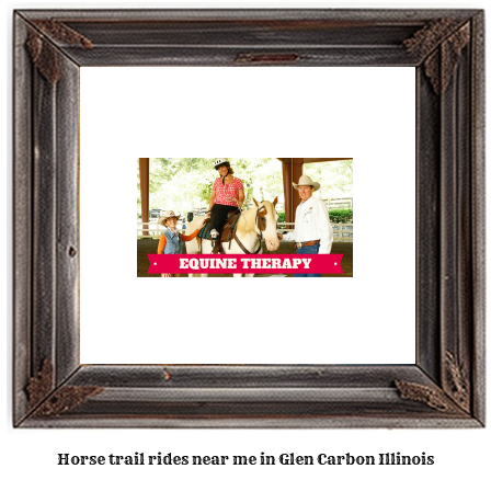 horse trail rides near me in Glen Carbon, Illinois